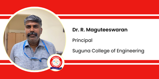 Suguna College of Engineering, Principal: Dr. R. Maguteeswaran Interview